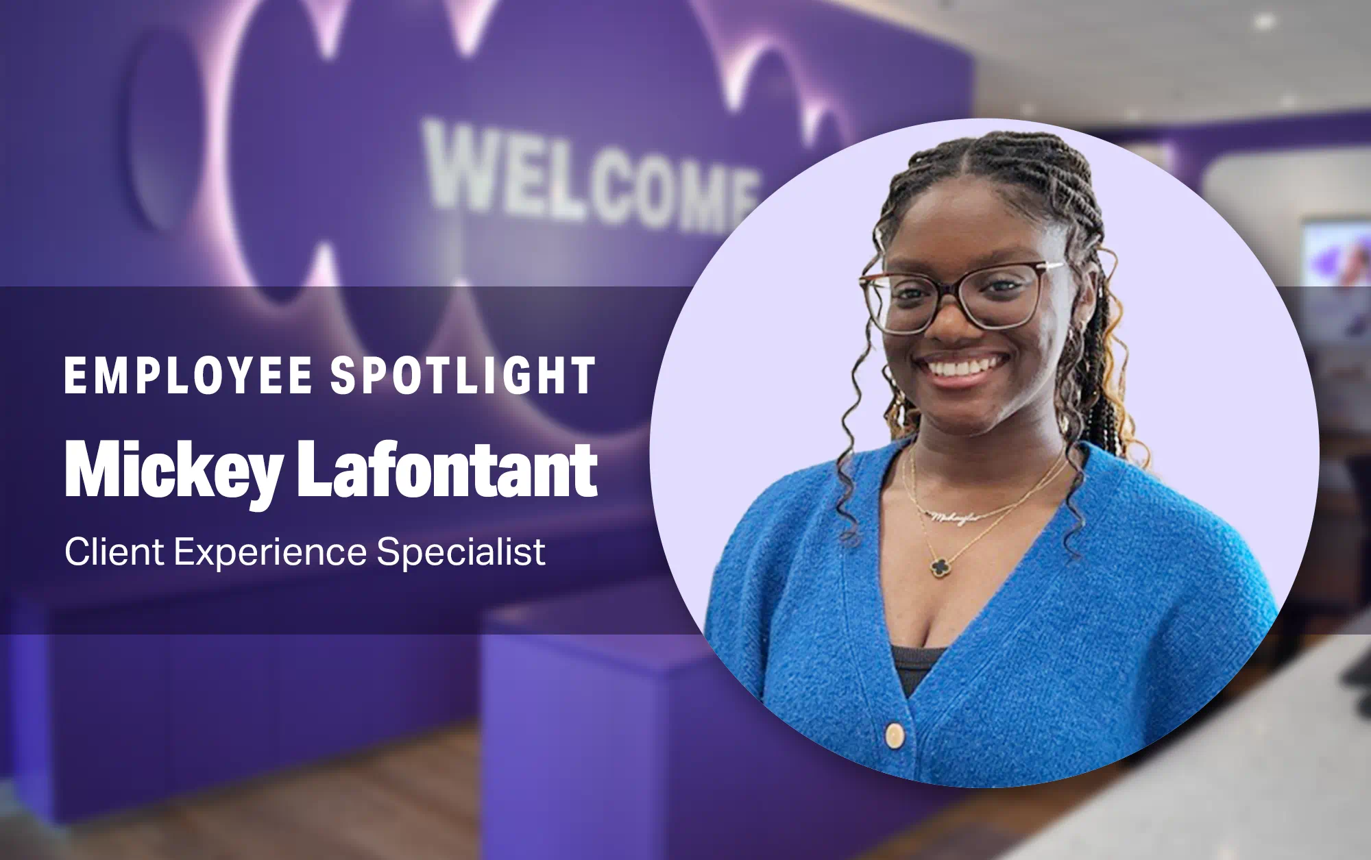 Mickey Lafontant, Client Experience Specialist at HearUSA